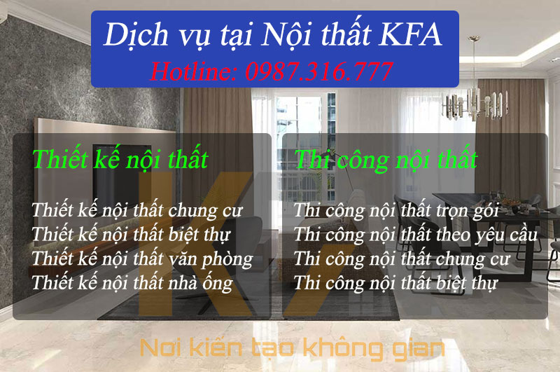 KFA - Địa chỉ cung cấp dịch vụ thiết kế thi công nội thất trọn gói uy tín Hà Nội